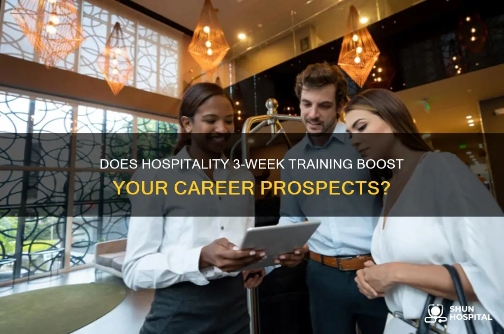 does hospitality 3 week training