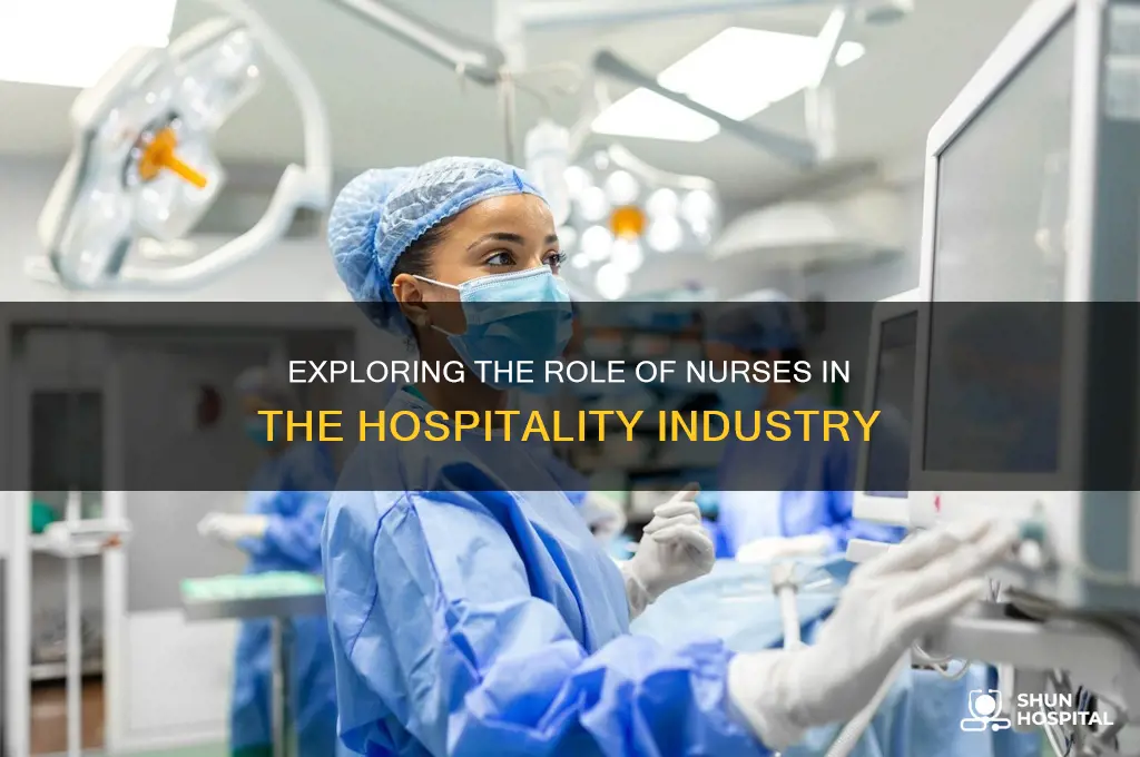 does hospitality include nurses