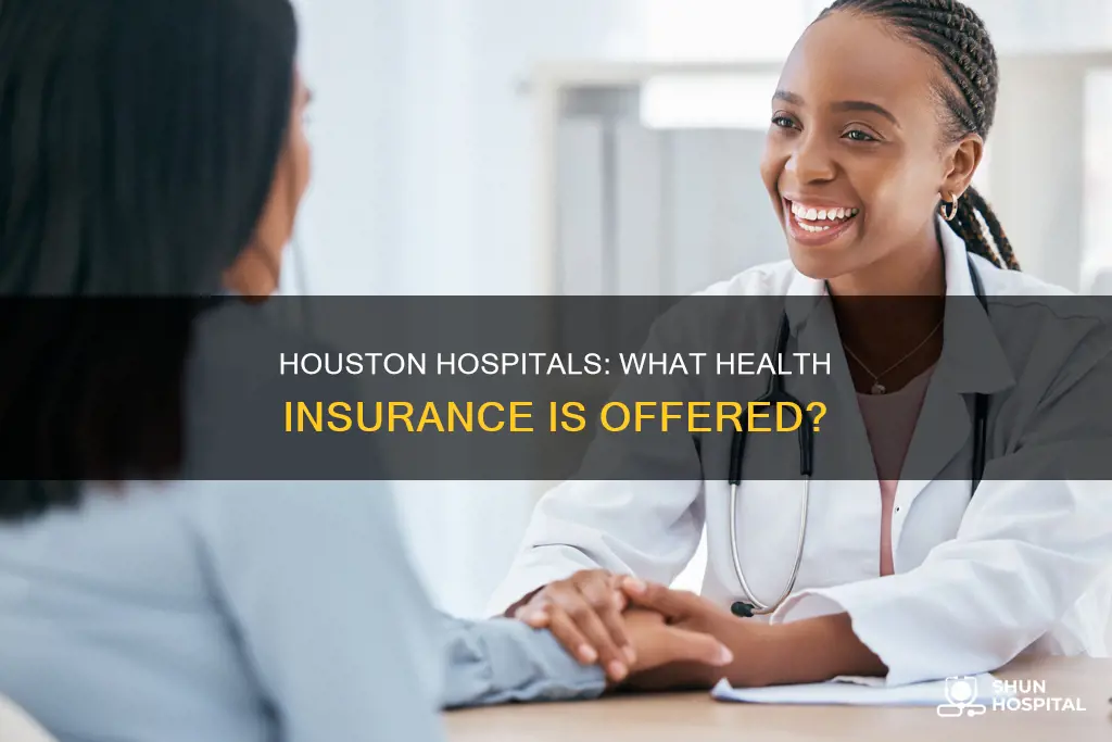 does hospitals in houston offer health insurance