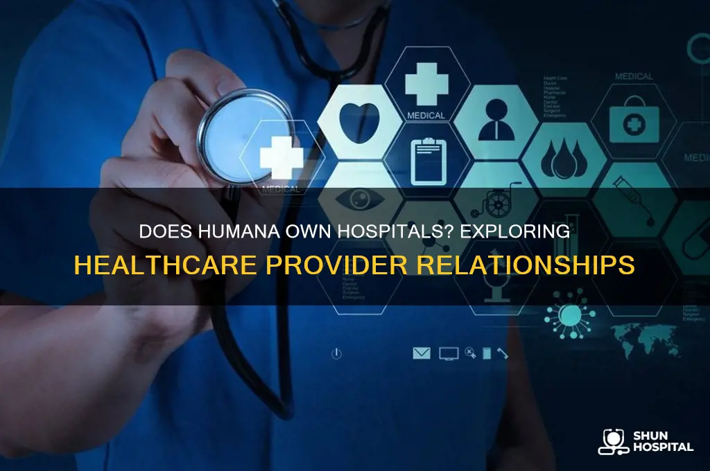 does humana have hospitals