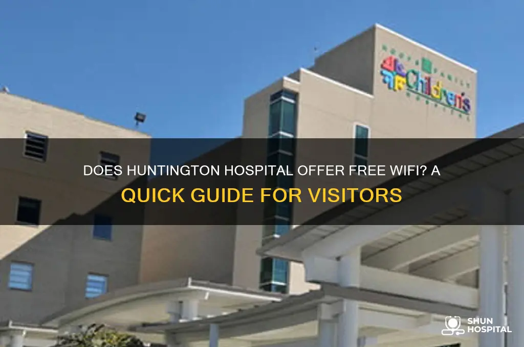 does huntington hospital have wifi