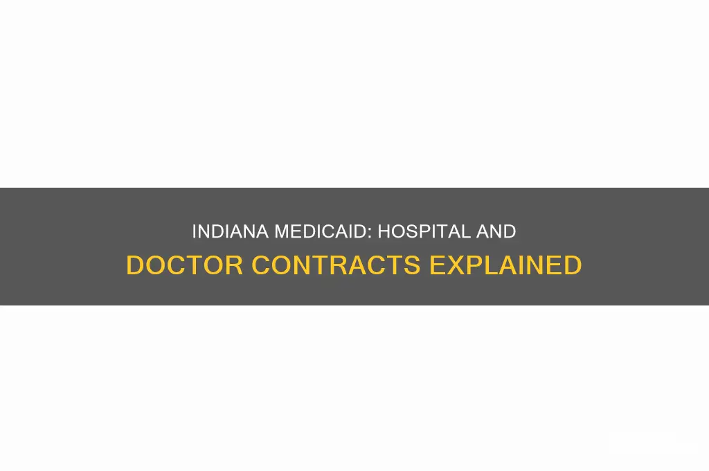 does indiana mdwwise have a contract with hospitals and doctors
