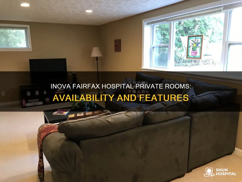 does inova fairfax hospital have private rooms