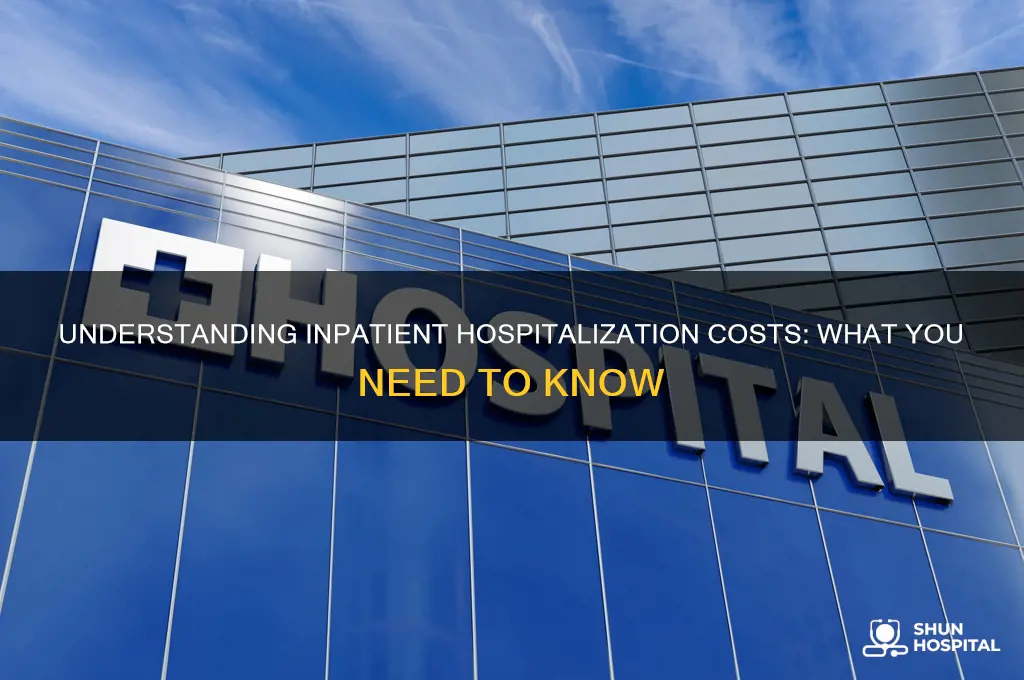 does inpatient hospitalization cost