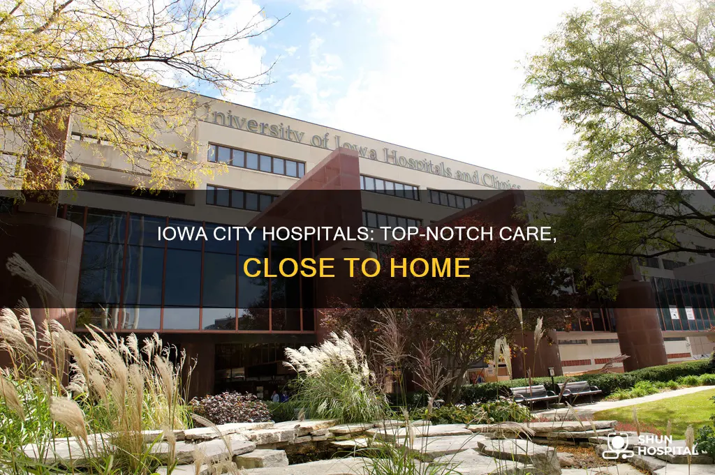 does iowa city have a good hospital