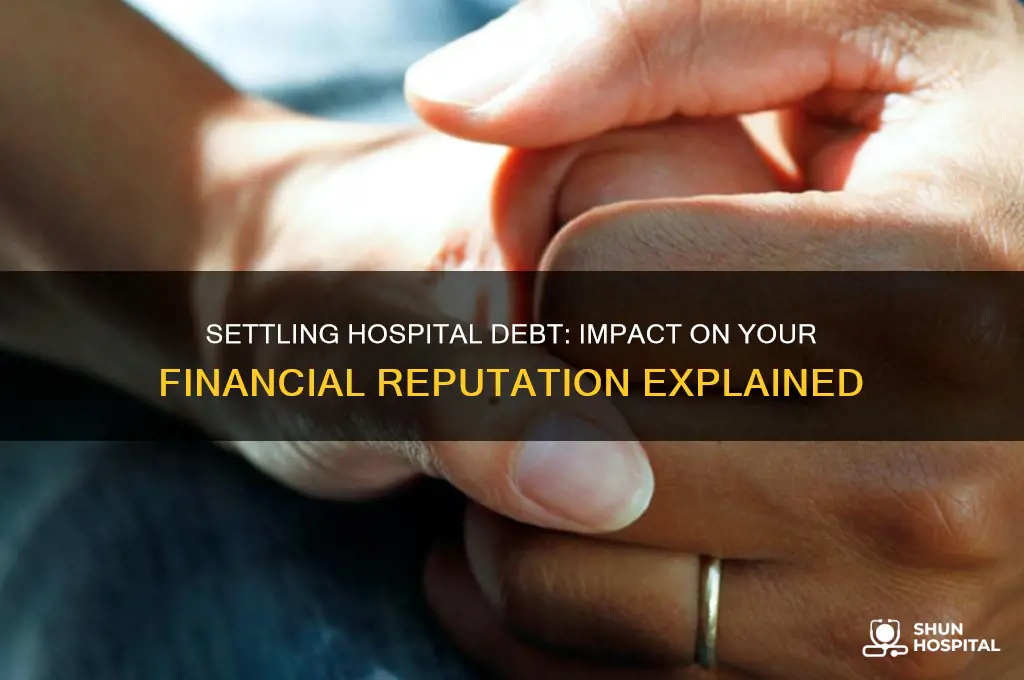 does it look bad to settle a hospital debt