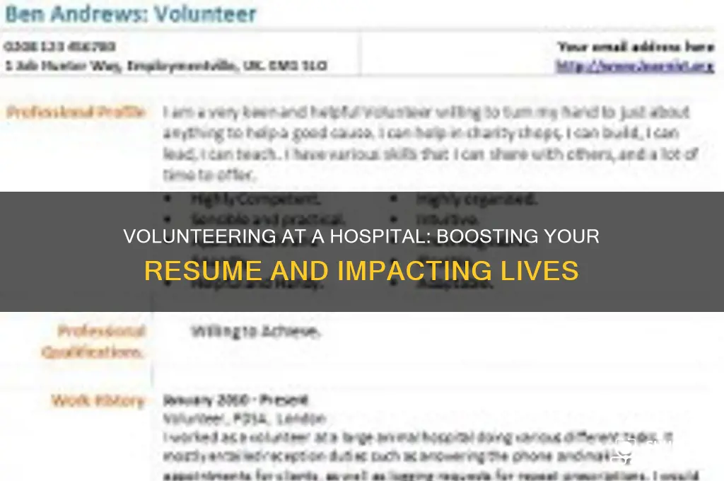 does it look good to volunteer at a hospital