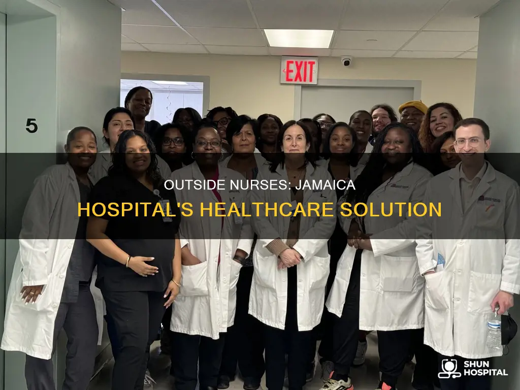 does jamaica hospital ny have outside nurses