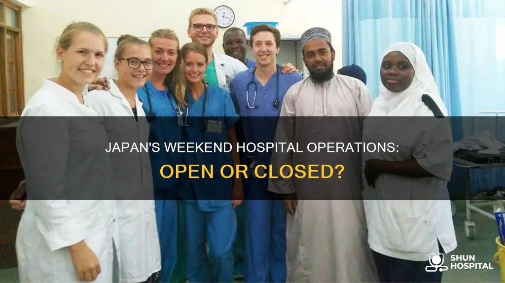 does japan close their hospitals on weekends