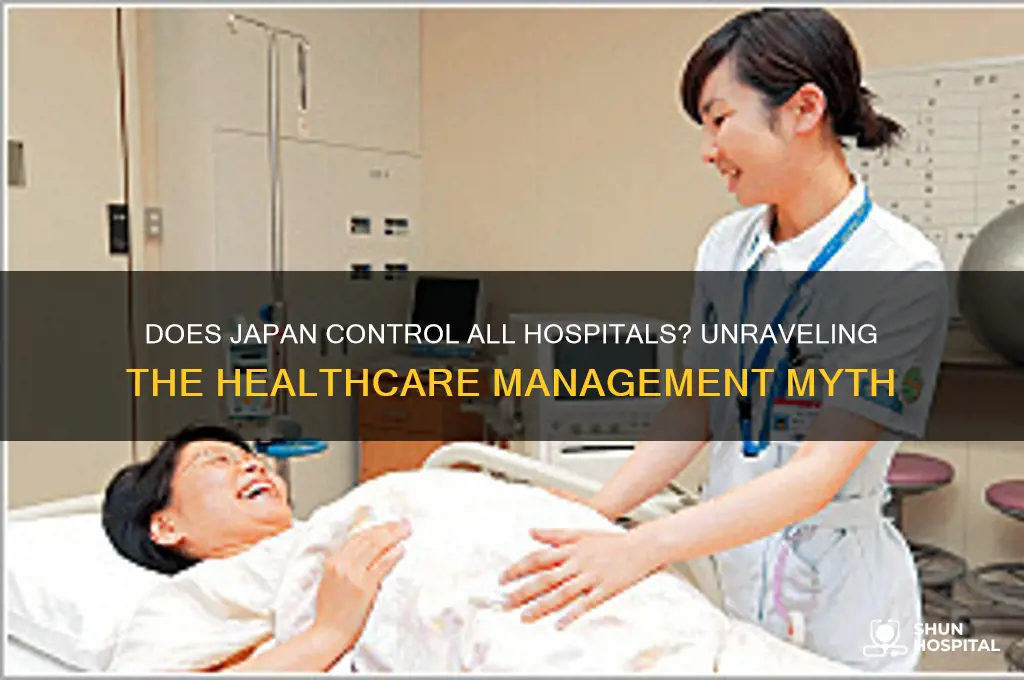 does japan manage every hospital