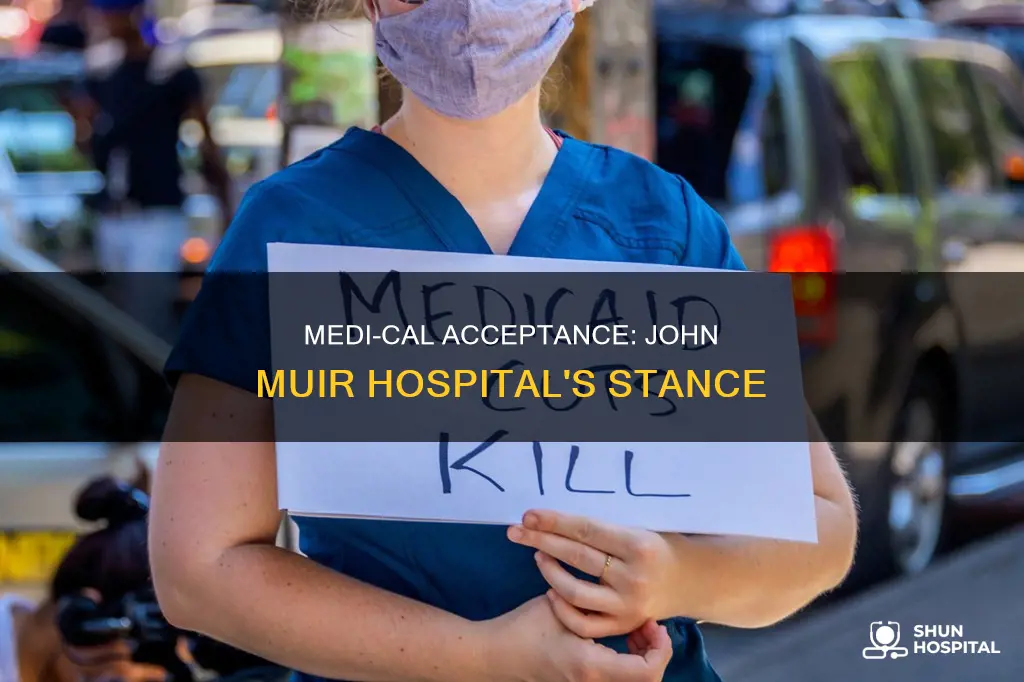does john muir hospital accept medi cal