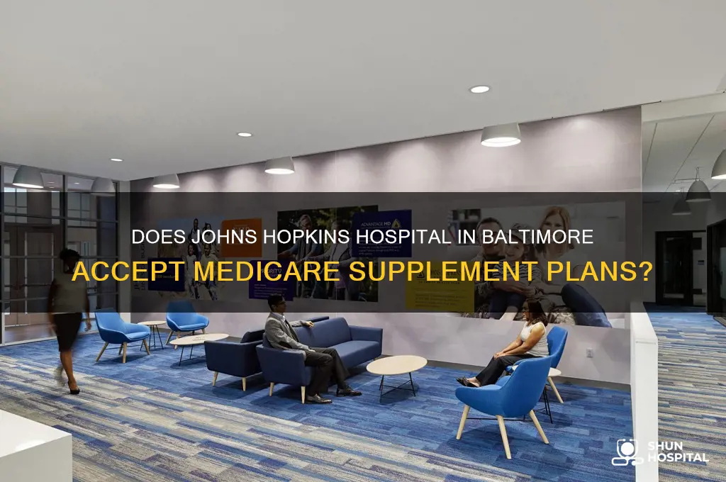 does johns hopkins hospital baltimore maryland accept medicare supplement plan