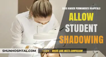 Kaiser Permanente: Student Shadowing Opportunities?