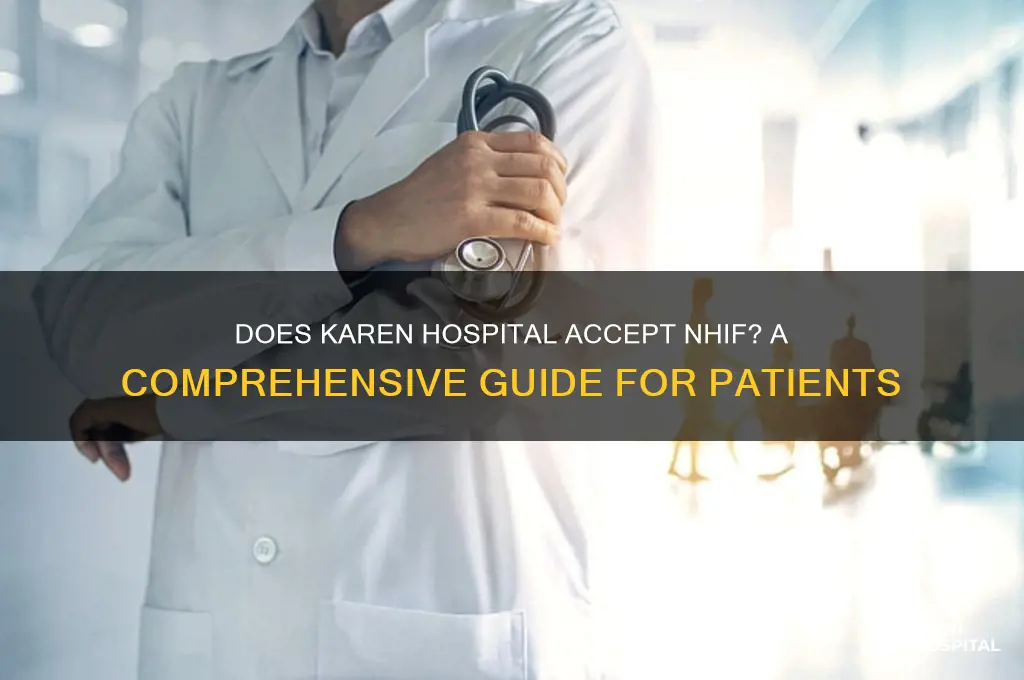 does karen hospital accept nhif
