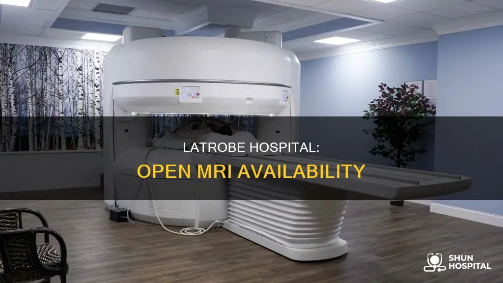 does latrobe hospital have an open mri