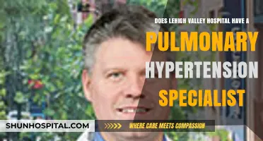 Lehigh Valley Hospital: Pulmonary Hypertension Specialist Availability Explored
