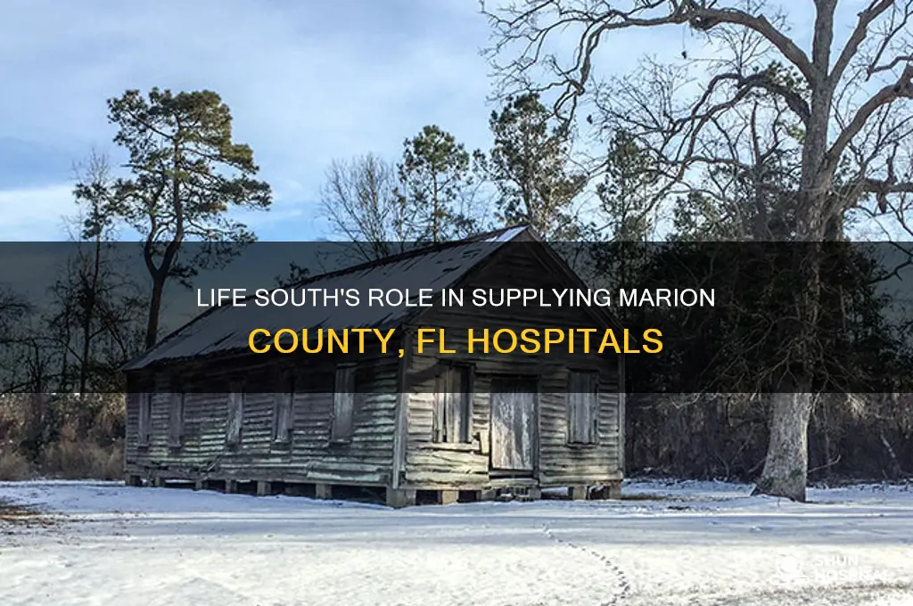 does life south supply hospitals in marion co fl