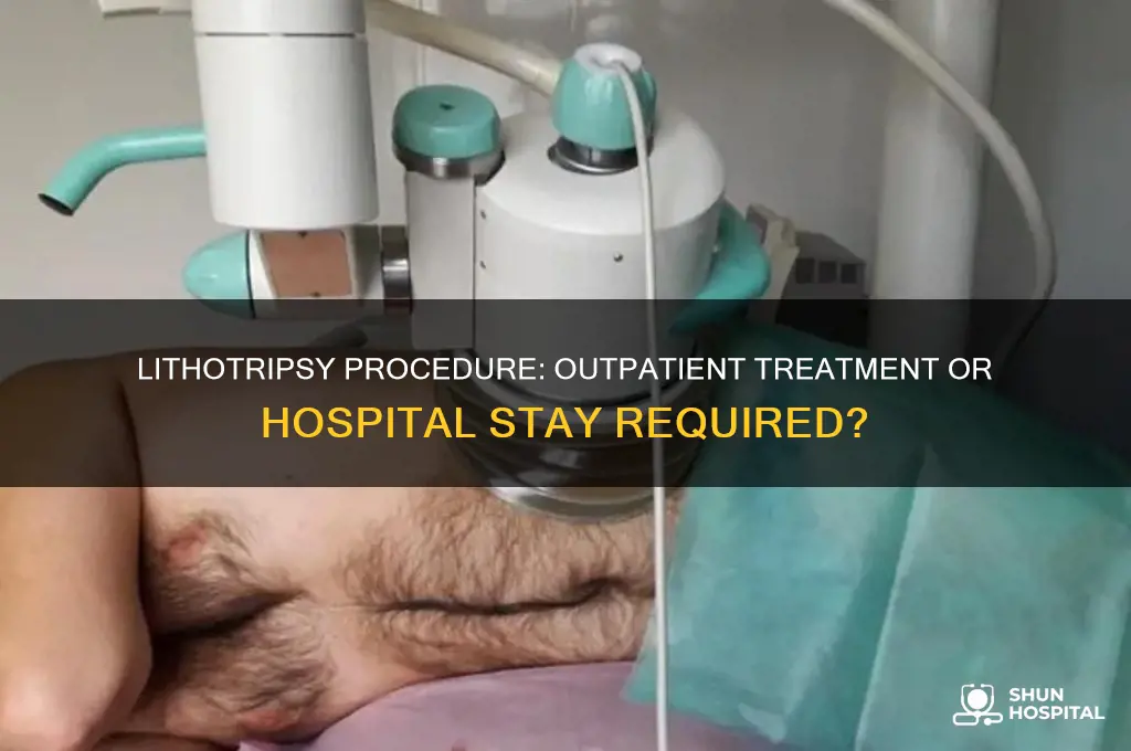 does lithotripsy require hospitalization
