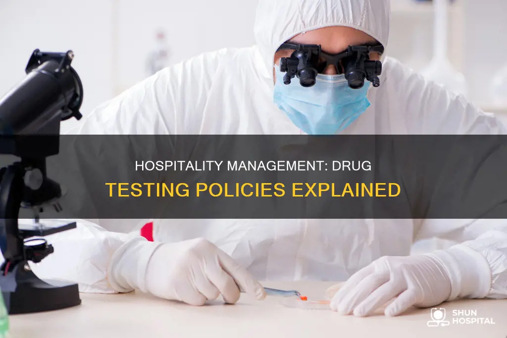 does lodging hospitality management do drug test