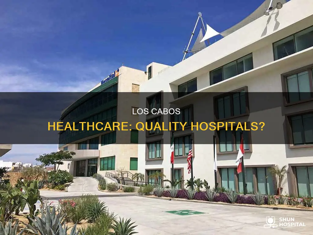 does los cabos have a decent hospital