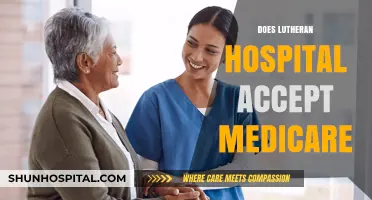 Does Lutheran Hospital Accept Medicare? A Comprehensive Guide for Patients