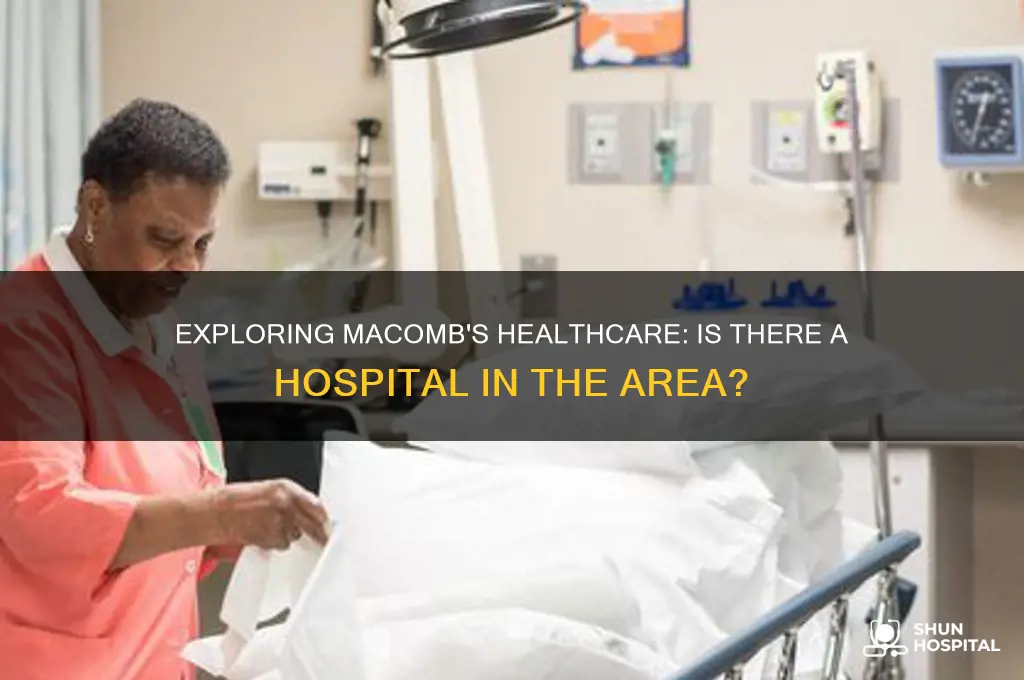 does macomb have a hospital