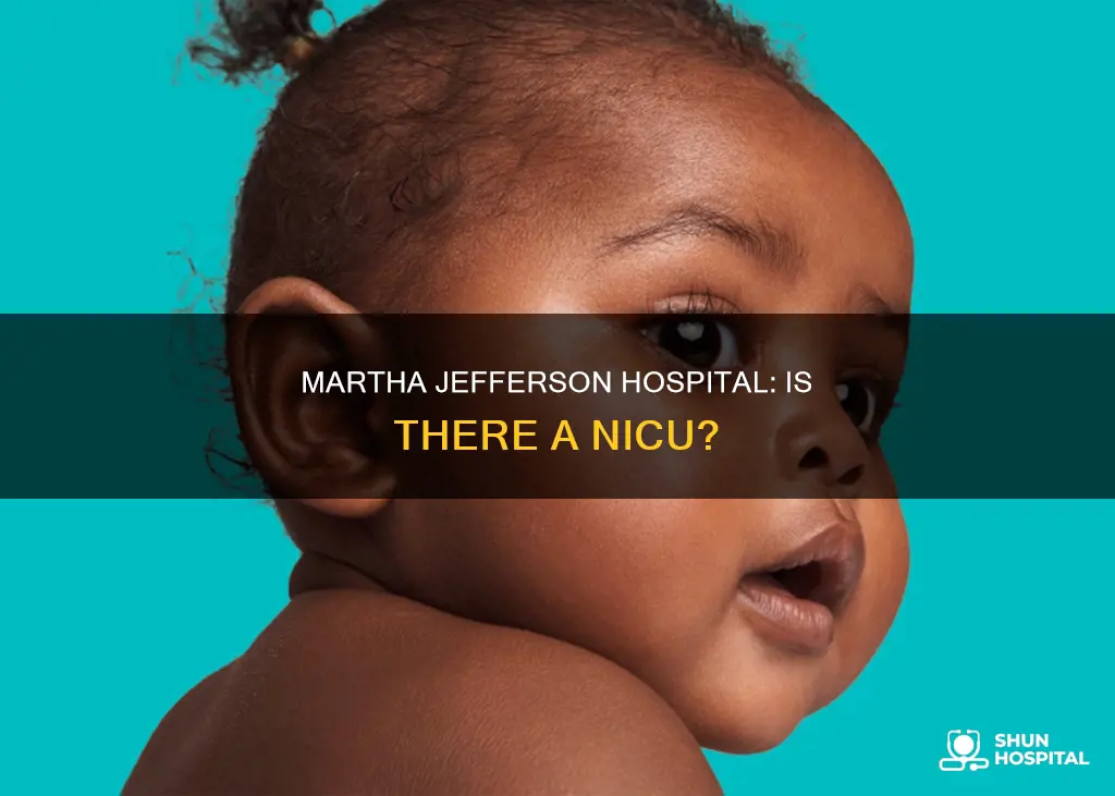 does martha jefferson hospital have a nicu