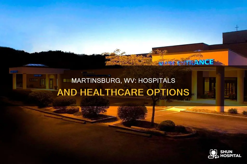 does martinsburg w va have a hospital