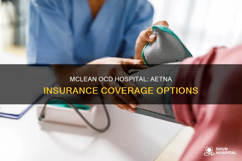 does mclean ocd hospital accept aetna insurance