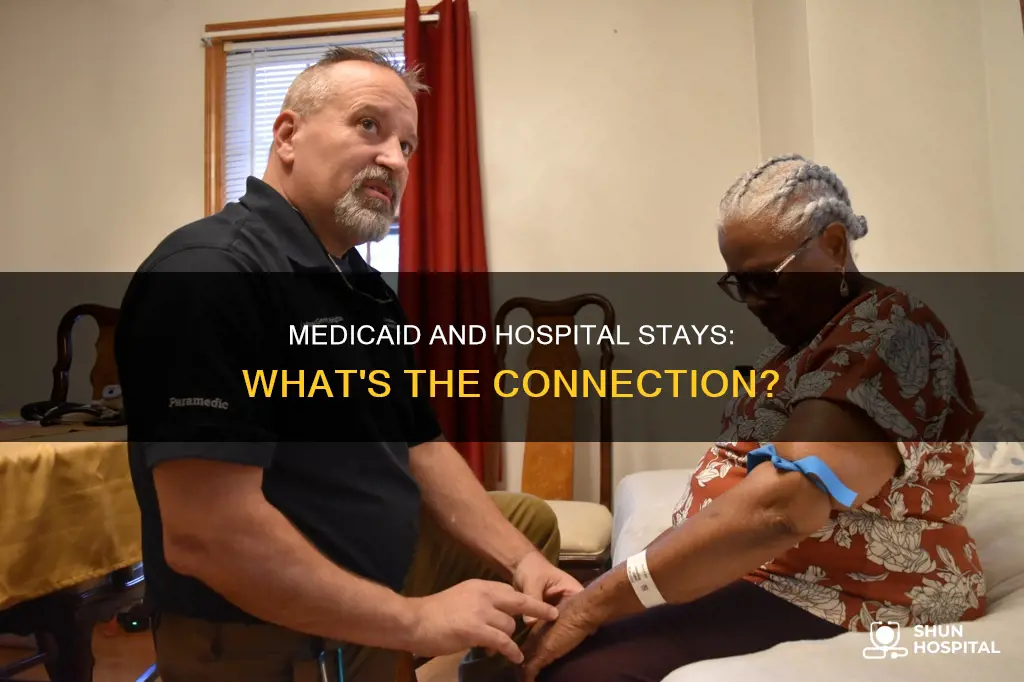 does medicaid have affect on hospital stay