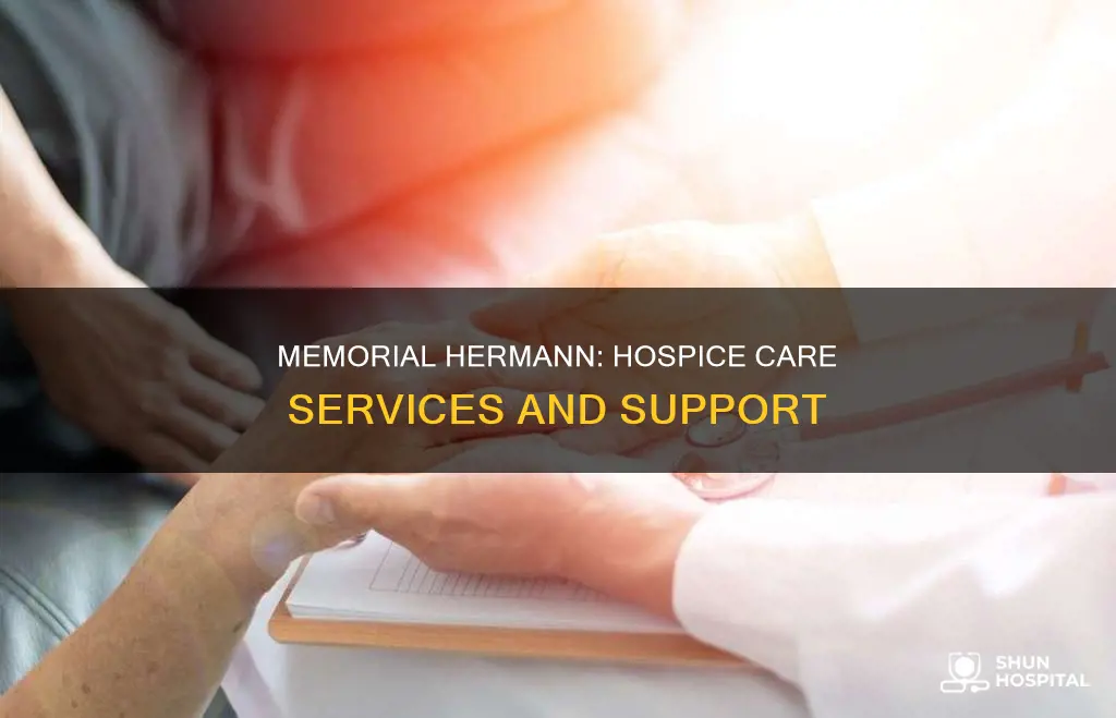 does memorial hermann hospital provide hospice care