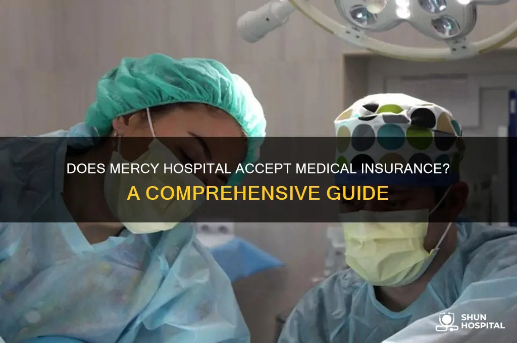 does mercy hospital accept medical