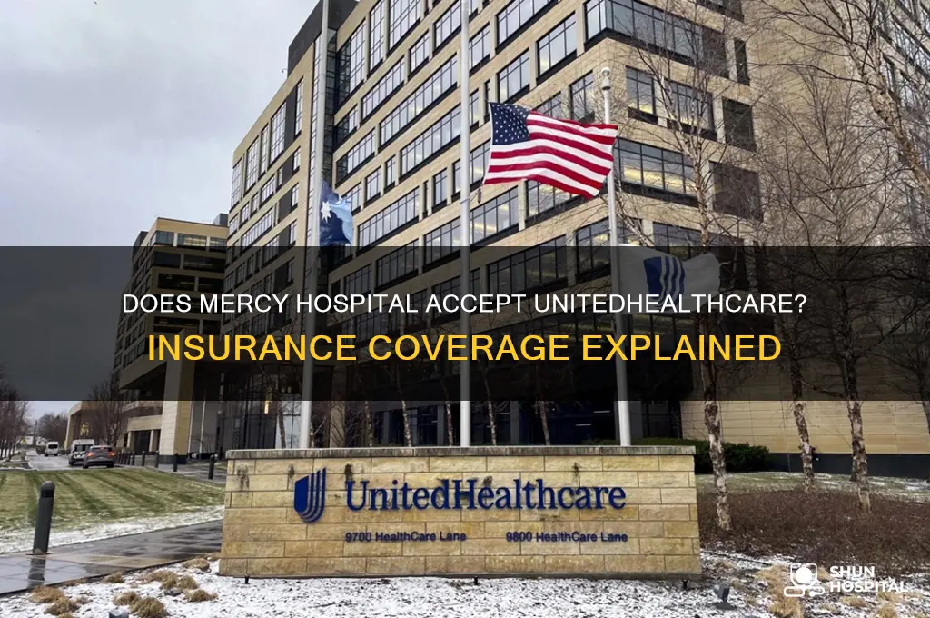 does mercy hospital accept unitedhealthcare
