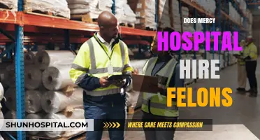 Mercy Hospital's Hiring Policy: Opportunities for Felons Explained