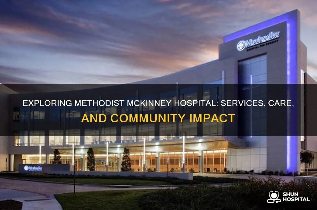 does methodist mckinney hospital