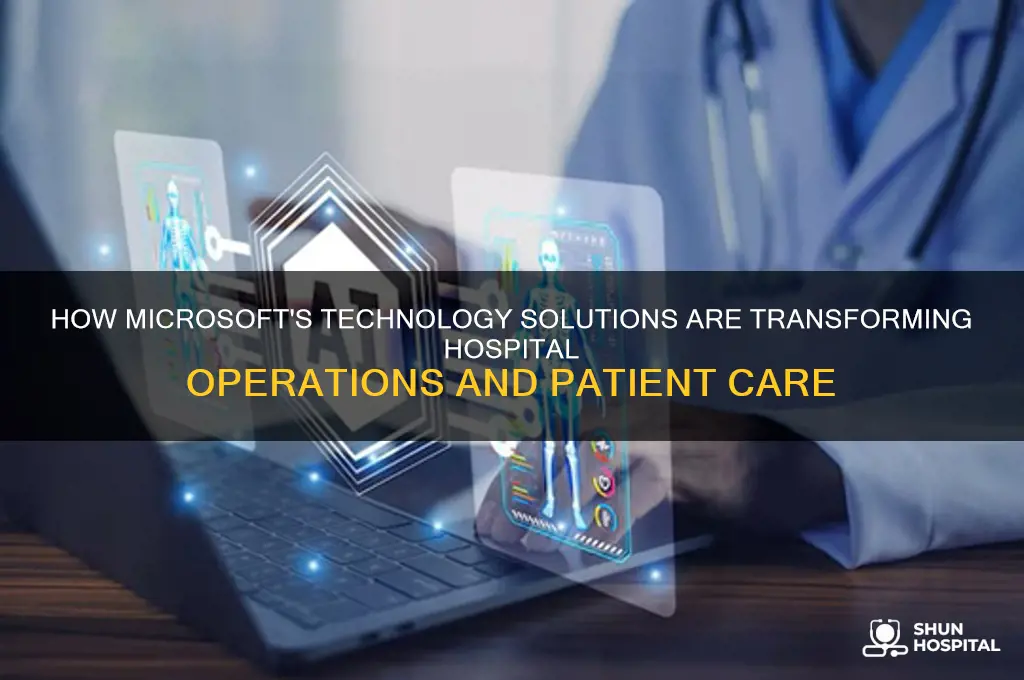 does microsolft help hospitals