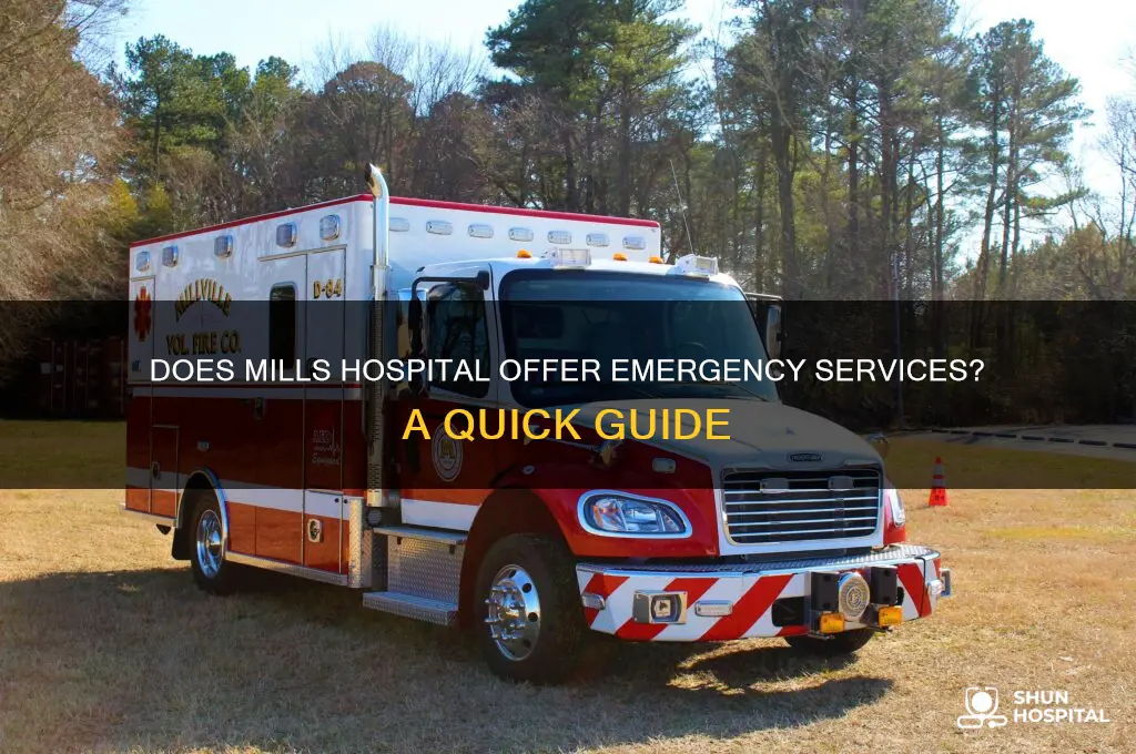 does mills hospital have emergency