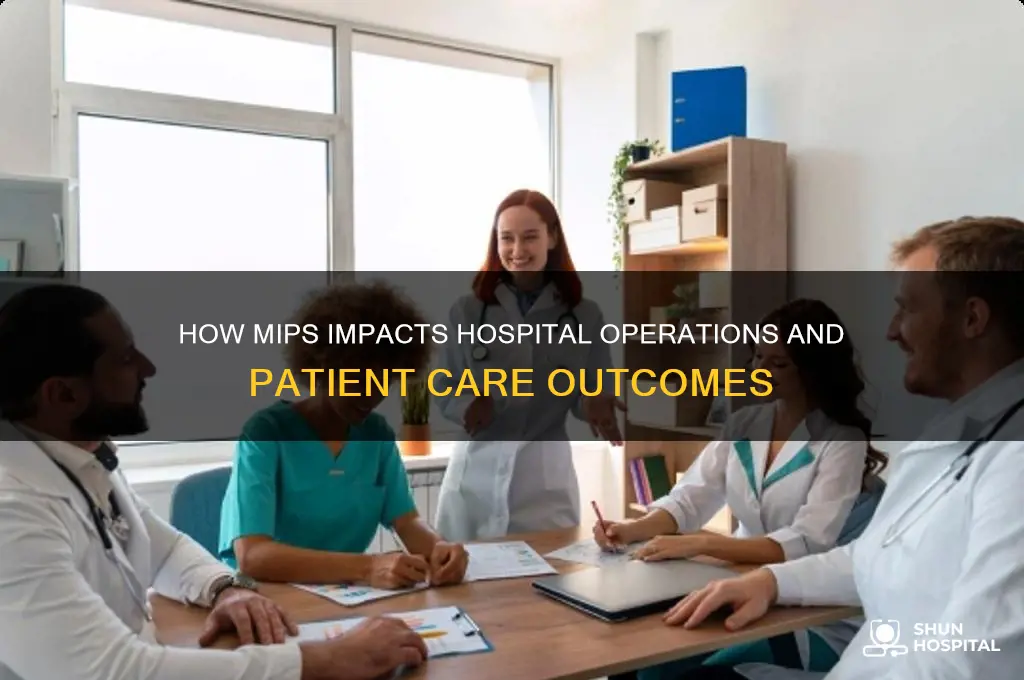 does mips affect hospitals
