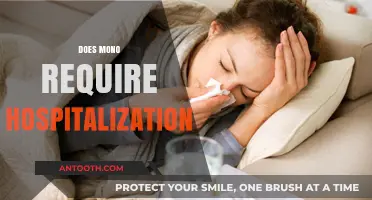 Is Hospitalization Necessary for Mono? Understanding Treatment and Recovery