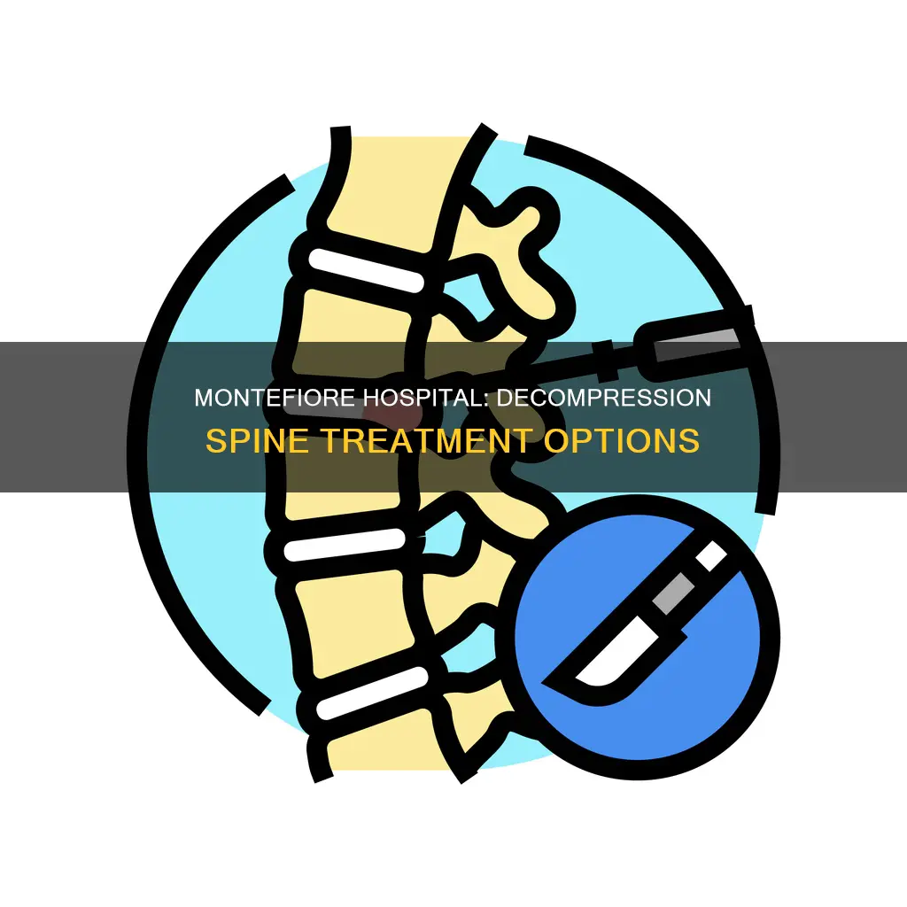 does montefiore hospital offer decompression spine treatment