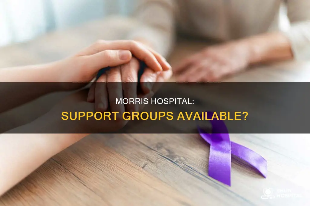 does morris hospital have any support groups