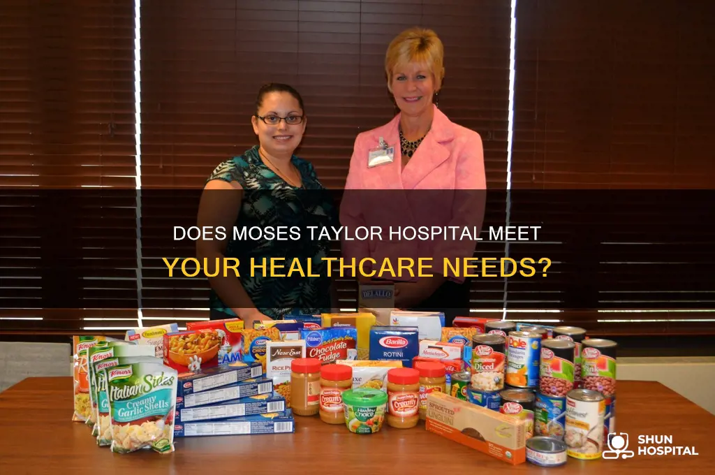 does moses taylor hospital