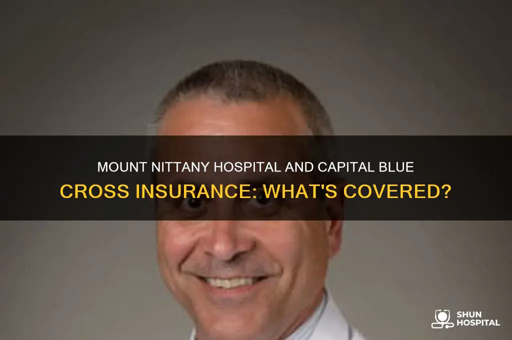 does mount nittany hospital accept capital blue cross insurance