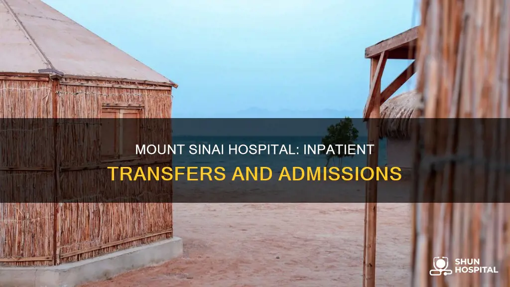 does mount sinai hospital do inpatient transfers