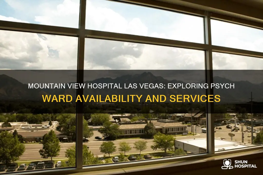 does mountain view hospital have a psych ward las vegas