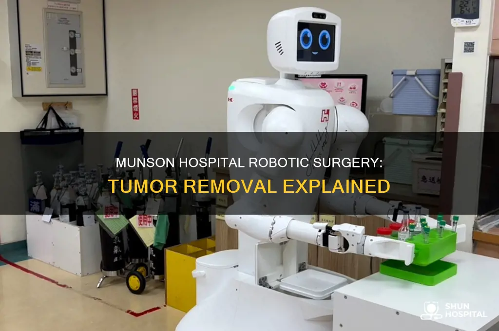 does munson hospital do robotic surgery to remove a tumor