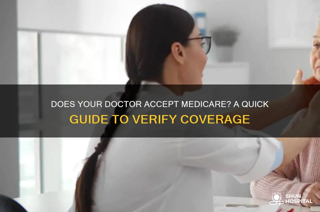 does my doctor accept medicare