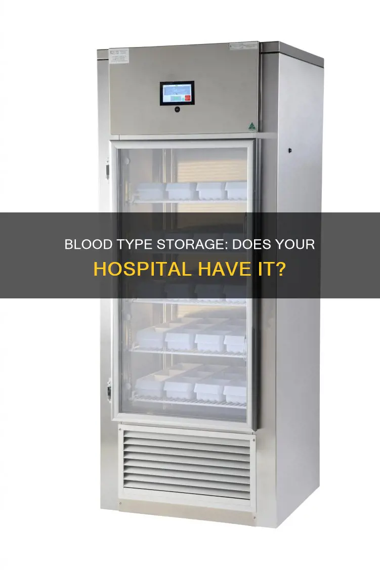 does my hospital have my blood type