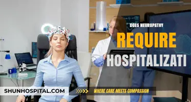 Neuropathy Hospitalization: When Is It Necessary for Effective Treatment?