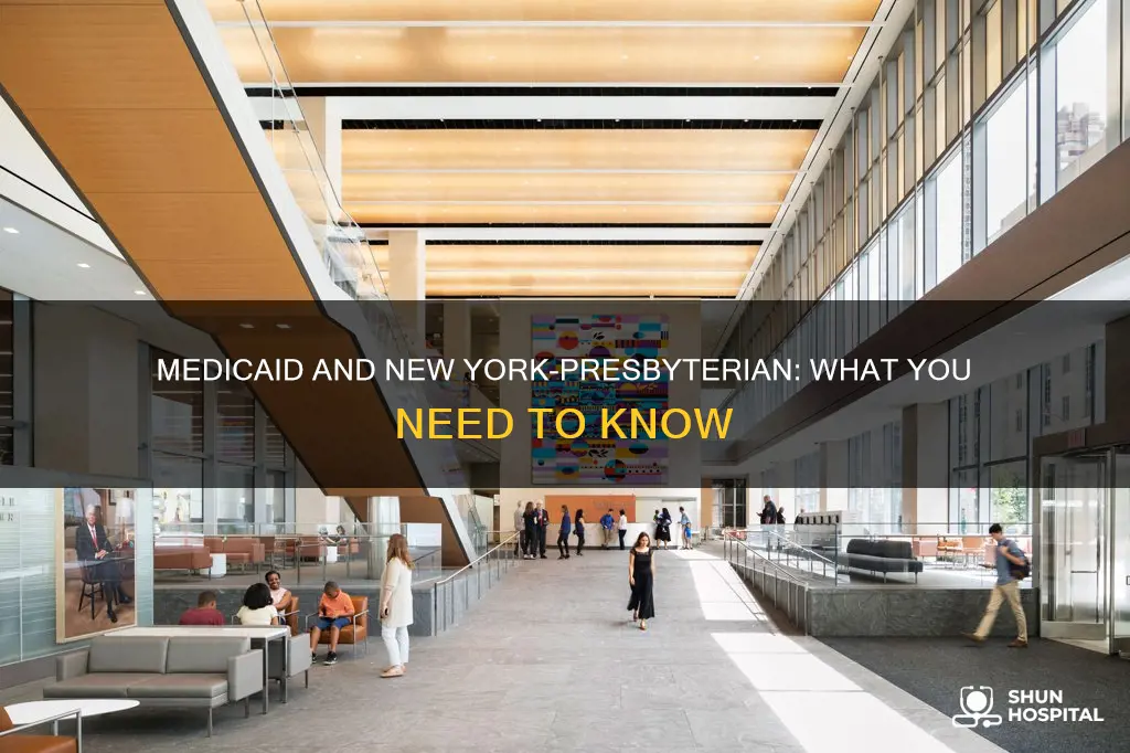 does new york presbyterian hospital accept medicaid